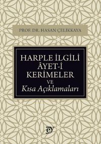 Harple İlgili Ayet-i Kerimeler ve Kısa Açıklamaları