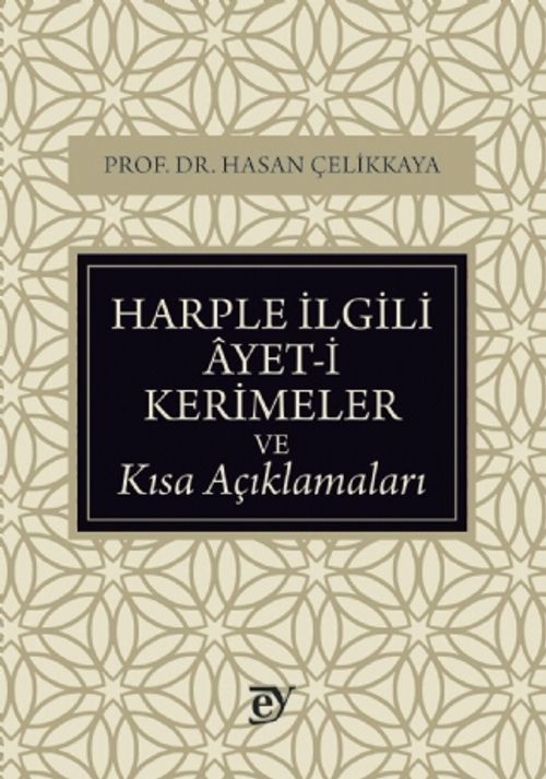 Harple İlgili Ayet-i Kerimeler ve Kısa Açıklamaları