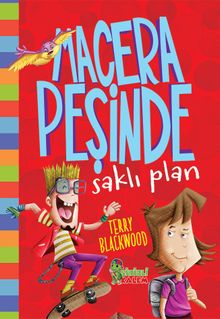 Macera Peşinde / Saklı Plan