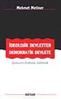 İdeolojik Devletten Demokratik Devlete