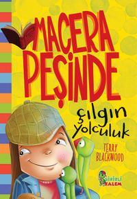 Macera Peşinde / Çılgın Çocuk