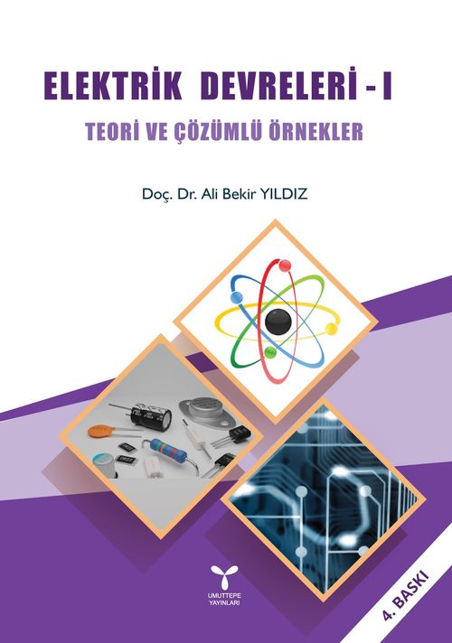 Elektrik Devreleri 1 & Teori ve Çözümlü Örnekler