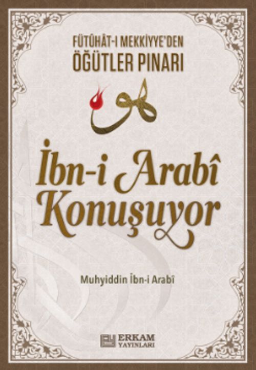 İbn-i Arabi Konuşuyor