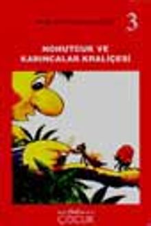 Nohutcuk Ve Karıncalar Kraliçesi