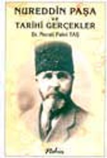 Nureddin Paşa ve Tarihi Gerçekler / 3-D-32
