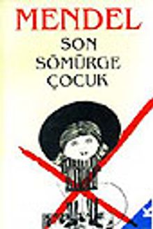 Son Sömürge Çocuk
