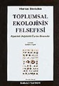 Toplumsal Ekolojinin Felsefesi