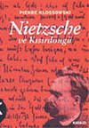 Nietzsche Ve Kısırd&ouml;ng&uuml;