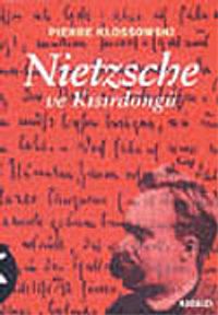 Nietzsche Ve Kısırdöngü