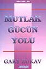Mutlak Gücün Yolu