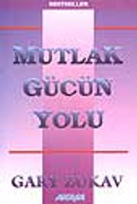 Mutlak Gücün Yolu