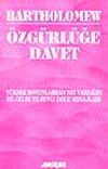 &Ouml;zg&uuml;rl&uuml;ğe Davet