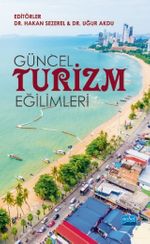 Güncel Turizm Eğilimleri