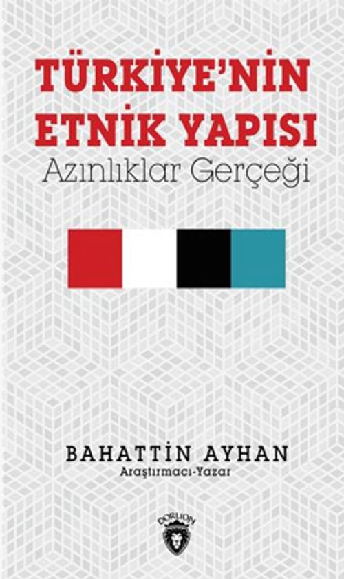 Türkiye'nin Etnik Yapısı & Azınlıklar Gerçeği