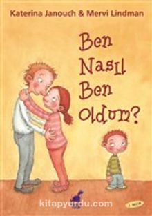 Ben Nasıl Ben Oldum? - Katerina Janouch