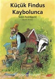 Küçük Findus Kaybolunca - Sven Nordqvist