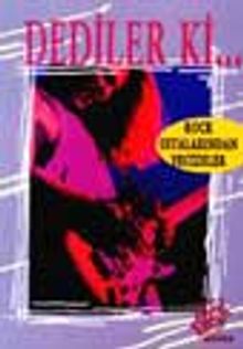 Dediler Ki...