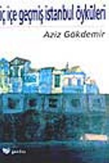 İç İçe Geçmiş İstanbul Öyküleri