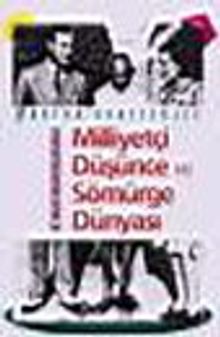 Milliyetçi Düşünce Ve Sömürge Dünyası