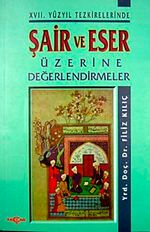Şair Ve Eser Üzerine Değerlendirme