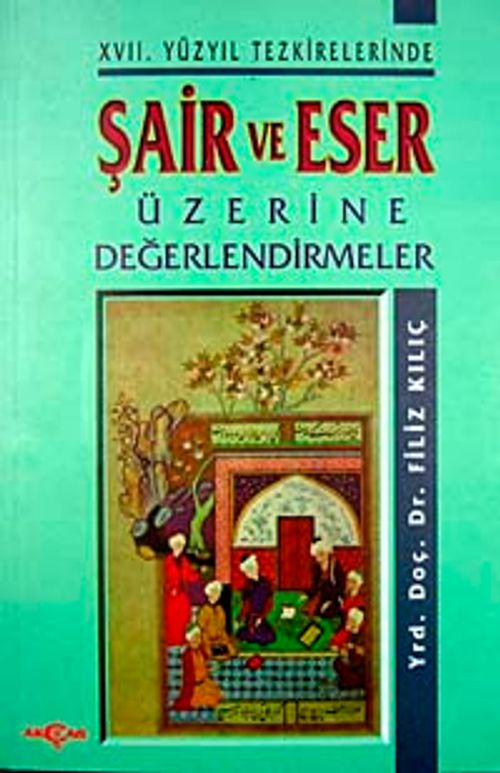 Şair Ve Eser Üzerine Değerlendirme
