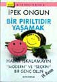 Bir Pırıltıdır Yaşamak