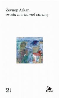 Orada Merhamet Varmış