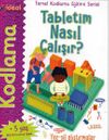 Tabletim Nasıl &Ccedil;alışır?
