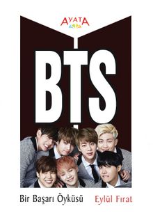 BTS Bir Başarı Öyküsü - Eylül Fırat