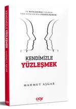 Kendimizle Yüzleşmek