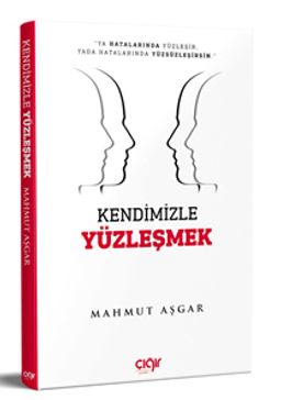 Kendimizle Yüzleşmek