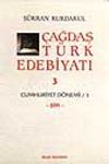 &Ccedil;ağdaş T&uuml;rk Edebiyatı 3 (Cumhuriyet D&ouml;nemi 1. Kitap)