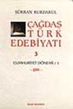 Çağdaş Türk Edebiyatı 3 (Cumhuriyet Dönemi 1. Kitap)