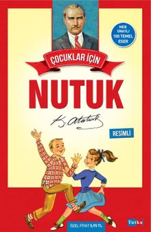 Çocuklar İçin Nutuk (Resimli)