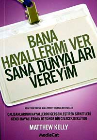 Bana Hayallerimi Ver Sana Dünyaları Vereyim