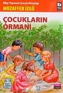 Çocukların Ormanı - Muzaffer İzgü