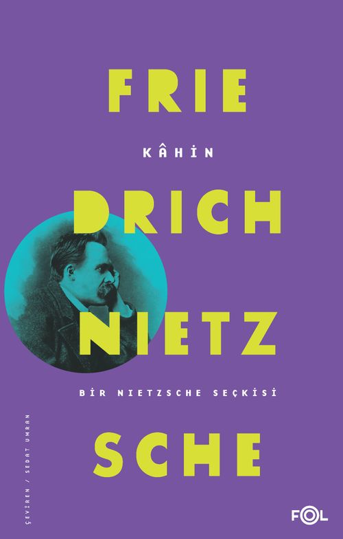Kahin & Bir Nietzsche Seçkisi