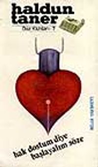 Hak Dostum Diye Başlayalım Söze