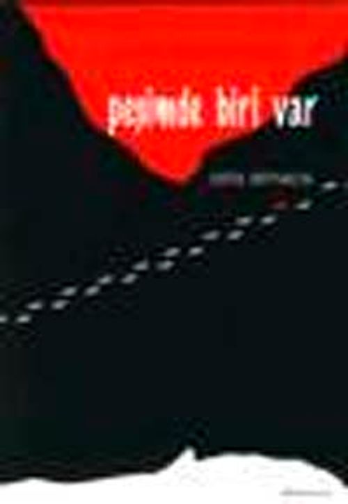 Peşimde Biri Var