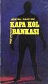 Kafa - Kol Bankası
