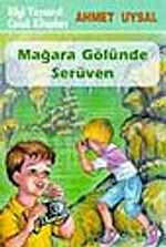 Mağara Gölünde Serüven