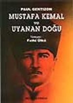 Mustafa Kemal ve Uyanan Doğu