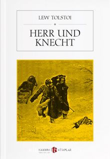 Herr und Knecht - Lev N. Tolstoy