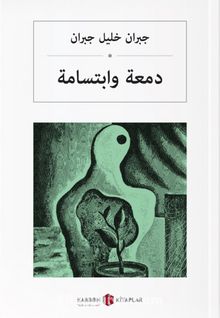 Gözyaşı ve Kahkaha (Arapça) دمعة وابتسامة - Halil Cibran