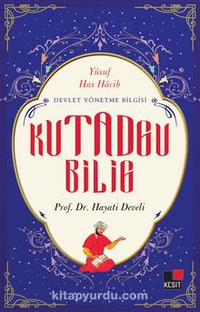 Kutadgu Bilig - Hayati Develi