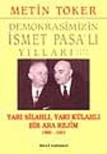 Yarı Silahlı Yarı Külahlı Bir Ara Rejim