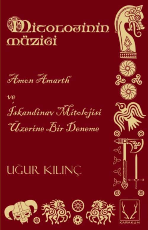 Mitolojinin Müziği & Amon Amarth ve İskandinav Mitolojisi Üzerine Bir Deneme