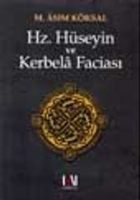 Hz. Hüseyin Ve Kerbela Faciası