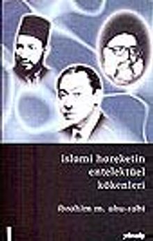 İslami Hareketin Entelektüel Kökenleri