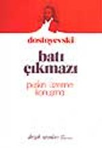 Batı Çıkmazı Puşkin Üzerine Konuşma